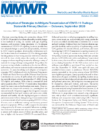 Adoption of Strategies to Mitigate Transmission of COVID19 During a Statewide Primary Election  Delaware September 2020