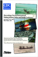 Proceedings of the Second International Fishing Industry Safety and Health Conference September 2224 2003 Sitka Alaska USA
