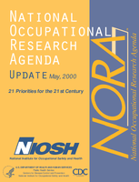 National Occupational Research Agenda Update May 2000 21 Priorities for the 21st Century