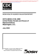 Health Hazard Evaluation Report HETA 200201362880 United States Senate and House of Representatives Washington DC