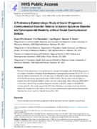 A Preliminary Epidemiologic Study of Social Pragmatic Communication Disorder Relative to Autism Spectrum Disorder and Developmental Disability without Social Communication Deficits