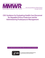 CDC Guidance for Evaluating HealthCare Personnel for Hepatitis B Virus Protection and for Administering Postexposure Management