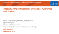 20222023 Mpox Outbreak  Situational Awareness and Updates