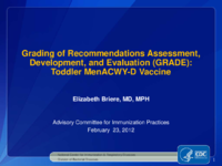 Grading of Recommendations Assessment Development and Evaluation GRADE  toddler MenACWYD vaccine