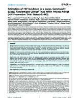 Estimation of HIV Incidence in a Large CommunityBased Randomized Clinical Trial NIMH Project Accept HIV Prevention Trials Network 043