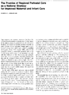 The Promise Of Regional Perinatal Care As A National Strategy For Improved Maternal And Infant Care