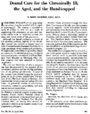 Dental care for the chronically ill the aged and the handicapped