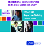 The National Intimate Partner and Sexual Violence Survey 20162017 Report on Stalking Updated Release