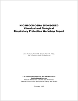 NIOSHDODOSHA Sponsored Chemical and Biological Respiratory Protection Workshop Report