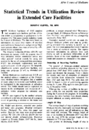 Statistical Trends In Utilization Review In Extended Care Facilities After 3 Years Of Medicare