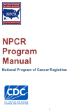 National Program of Cancer Registries NPCR Program Manual