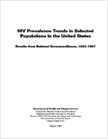 HIV prevalence trends in selected populations in the United States  results from national serosurveillance 19931997