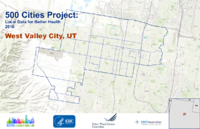 500 Cities Project Local Data for Better Health 2016 West Valley City UT