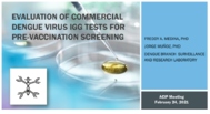 Evaluation of commercial dengue virus IgG tests for prevaccination screening