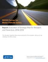 NIOSH Center for Motor Vehicle Safety evaluation of strategic plan for research and prevention 20142018