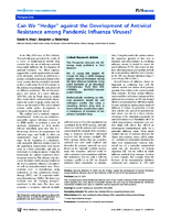 Can We Hedge against the Development of Antiviral Resistance among Pandemic Influenza Viruses