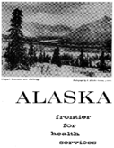 Alaska frontier for health services