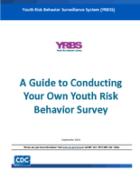 A Guide to Conducting Your Own Youth Risk Behavior Survey 2024