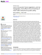 Lost in the Woods Forest Vegetation and Not Topography Most Affects the Connectivity of Mesh Radio Networks for Public Safety