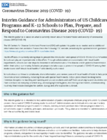 Interim Guidance for Administrators of US Childcare Programs and K12 Schools to Plan Prepare and Respond to Coronavirus Disease 2019 COVID19 February 16 2020
