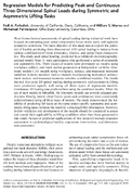 Regression Models for Predicting Peak and Continuous ThreeDimensional Spinal Loads During Symmetric and Asymmetric Lifting Tasks