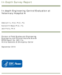 InDepth Survey Report Engineering Control Evaluation at Veterinary Hospital A