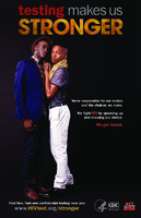 Testing Makes Us Stronger  White Pants 18 x 24 Poster Were responsible for our bodies and the choices we make We fight HIV by speaking up and knowing our status We get tested
