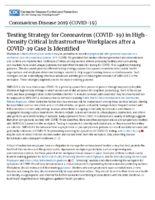 Testing Strategy for Coronavirus COVID19 in HighDensity Critical Infrastructure Workplaces After a COVID19 Case Is Identified June 13 2020