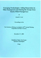 Emerging Technologies Aiding Responders in Mine Emergencies and During the Escape from SmokeFilled Passageways