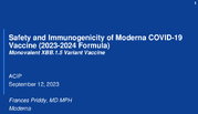 Safety and Immunogenicity of Moderna COVID19 Vaccine 20232024 Formula Monovalent XBB15 Variant Vaccine
