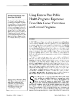 Using Data To Plan Public Health Programs Experience From State Cancer Prevention And Control Programs