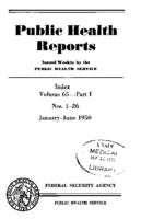 Public Health Reports  v 65 Part I nos 126 JanuaryJune 1950  index