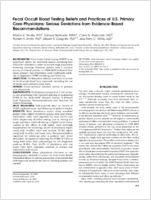 Fecal Occult Blood Testing Beliefs and Practices of US Primary Care Physicians Serious Deviations from EvidenceBased Recommendations