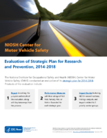 NIOSH Center for Motor Vehicle Safety evaluation of strategic plan for research and prevention 20142018 Fact Sheet