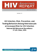 HIV Infection Risk Prevention and Testing Behaviors Among Heterosexuals at Increased Risk for HIV InfectionNational HIV Behavioral Surveillance 17 US Cities 2016