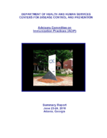 Advisory Committee on Immunization Practices ACIP summary report  June 2324 2010 Atlanta Georgia