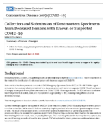 Collection and Submission of Postmortem Specimens from Deceased Persons with Known or Suspected COVID19 Interim Guidance June 4 2020