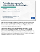 Potential Approaches for Implementing a Cost Analysis