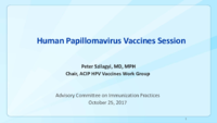 Human Papillomavirus Vaccines Session