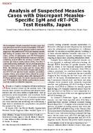 Analysis of Suspected Measles Cases with Discrepant MeaslesSpecific IgM and rRTPCR Test Results Japan