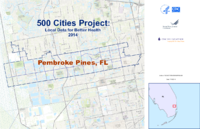 500 Cities Project Local Data for Better Health 2014 Pembroke Pines FL