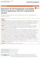 Interaction of CD14 haplotypes and soluble CD14 on pulmonary function in agricultural workers