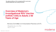 Overview of Modernas Investigational RSV Vaccine mRNA1345 in Adults  60 Years of Age