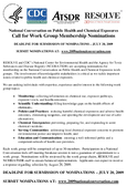 National Conversation on Public Health and Chemical Exposures Call for Work Group Membership Nominations Deadline for Submission of Nominations  July 20 2009