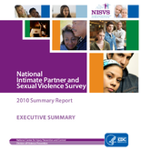 National Intimate Partner and Sexual Violence Survey 2010 Summary Report Executive Summary