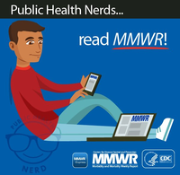 Public Health Nerds Read MMWR