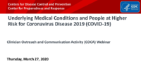 Underlying Medical Conditions and People at Higher Risk for Coronavirus Disease 2019 COVID19