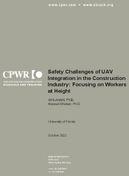 Safety Challenges of UAV Integration in the Construction Industry Focusing on Workers at Height