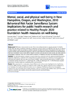 Mental social and physical wellbeing in New Hampshire Oregon and Washington 2010 Behavioral Risk Factor Surveillance System implications for public health research and practice related to Healthy People 2020 foundation health measures on wellbeing