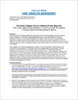 Flu season begins  severe influenza illness reported  CDC urges rapid antiviral treatment of very ill and high risk suspect influenza patients without waiting for testing